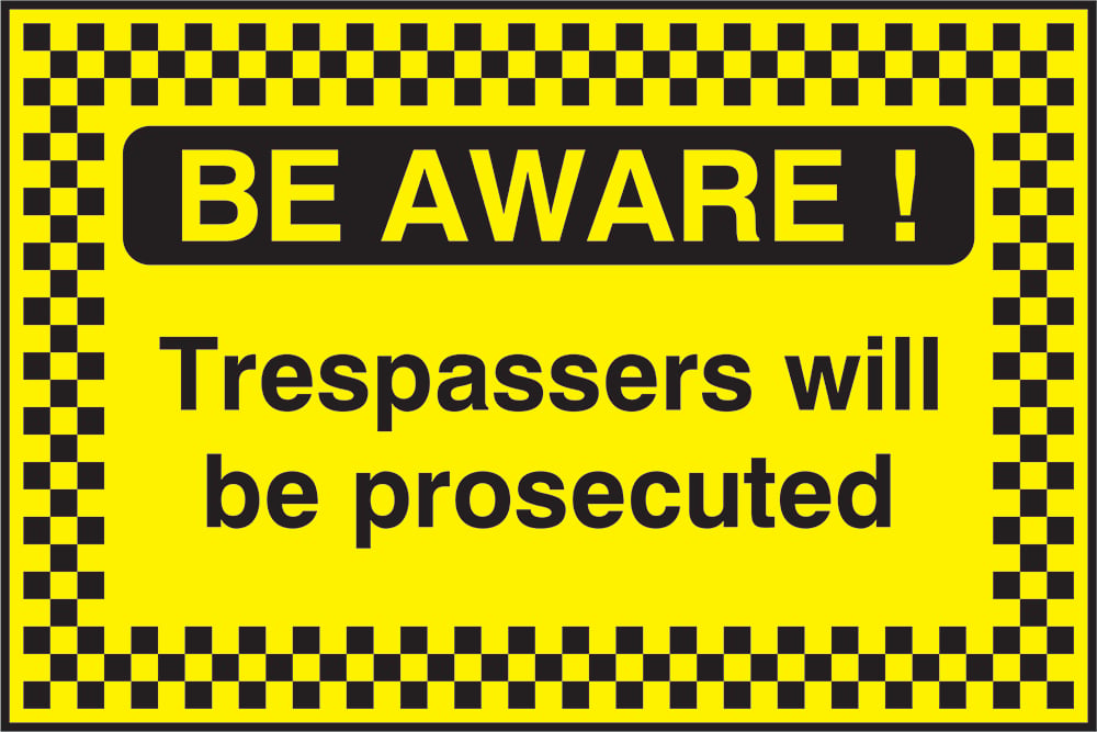 Signage: Be Aware Trespassers Prosecute (SECU0092)