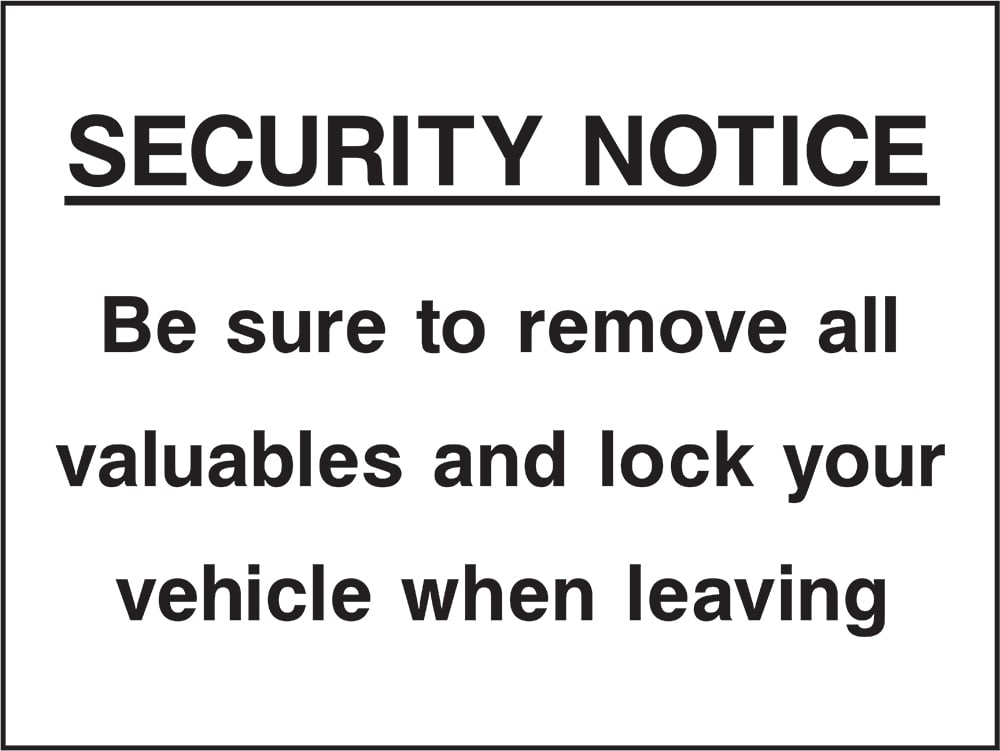 Signage: Security Notice Remove Valuables (SECU0102)