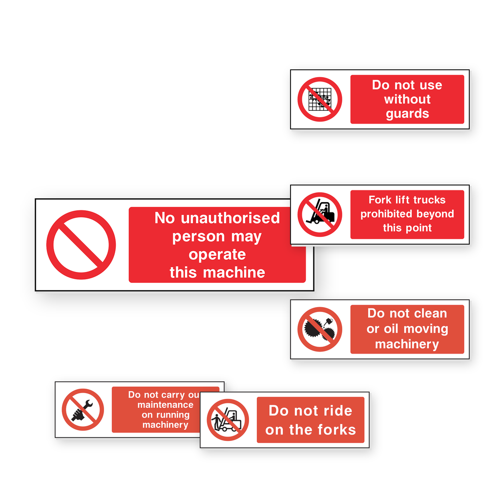 Machinery Prohibition Signs
